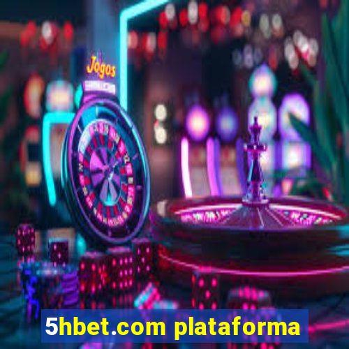 5hbet.com plataforma